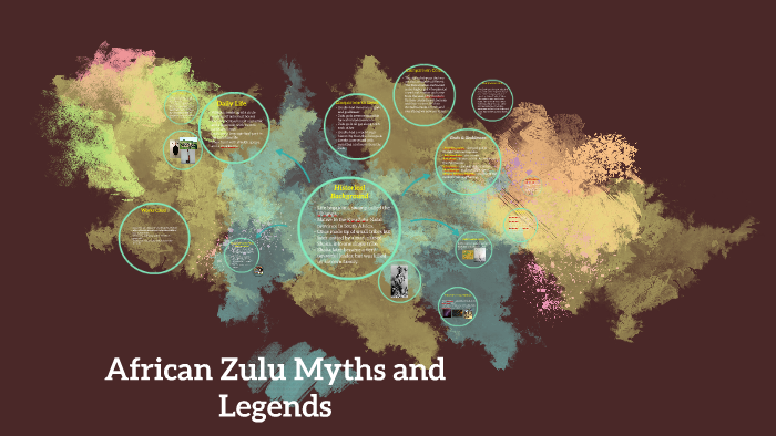 African Zulu Myths And Legends By Sam Haug On Prezi