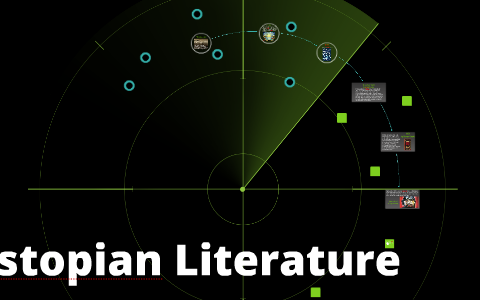 Dystopian Literature by SALLY HALL on Prezi