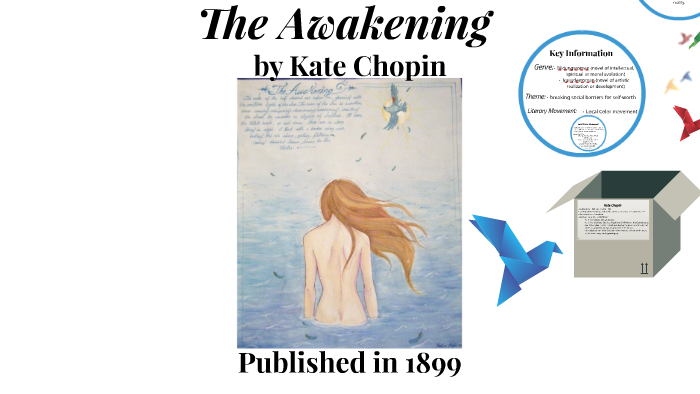 The Awakening by Emma Vicen on Prezi