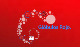 Globulos Rojos By Diana Garcia