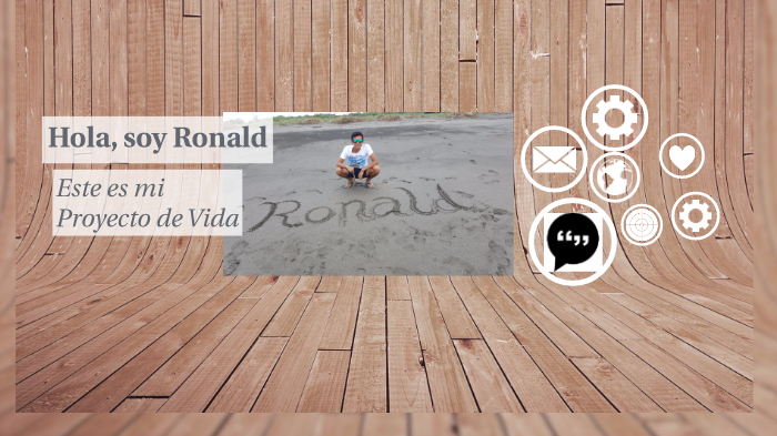 Proyecto de vida by Ronald Paredes on Prezi