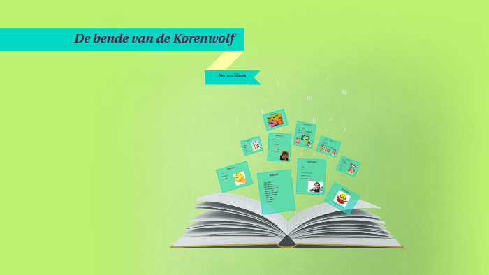 De bende van de Korenwolf by Jessica Freijee on Prezi