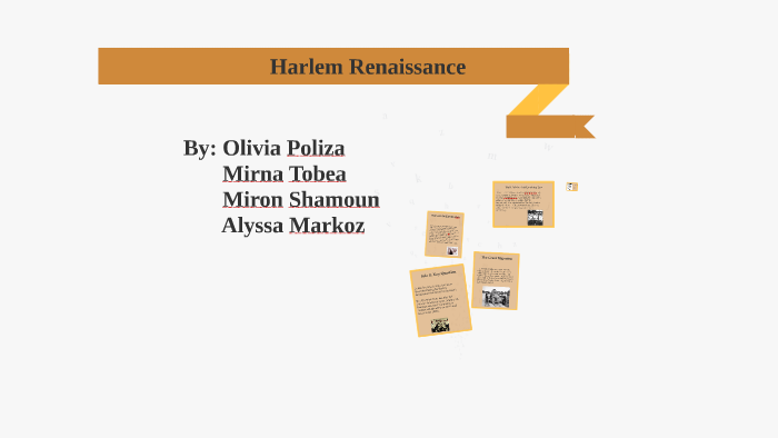 Harlem Renaissance by olivia poliza on Prezi
