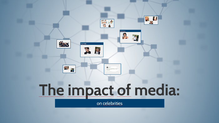The impact of media by on Prezi