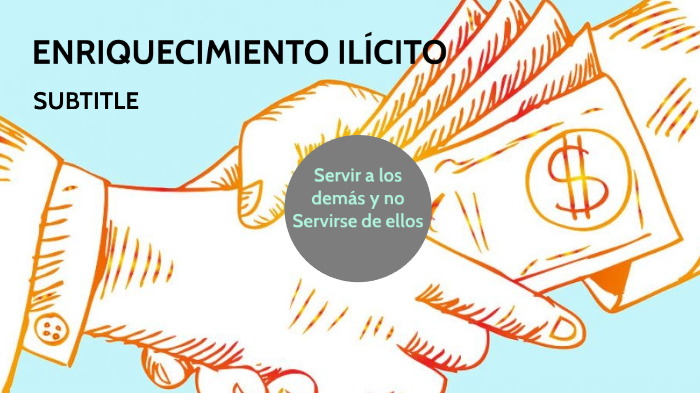 Ejemplos De Enriquecimiento Ilícito En México prezi.com