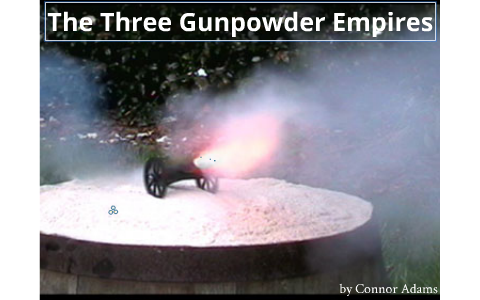 Gunpowder Empires By Connor Adams   Iophc5pon5zd3ee73cnsng2gzh6jc3sachvcdoaizecfr3dnitcq 3 0 