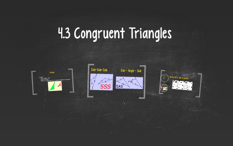4.3 Congruent Triangles by Macy McVay on Prezi