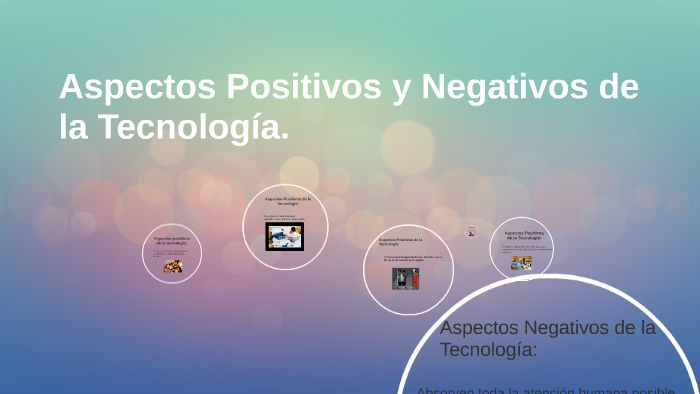 Aspectos Positivos y Negativos de la Tecnología. by Rose Mary Vargas ...