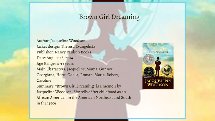 essay on brown girl dreaming