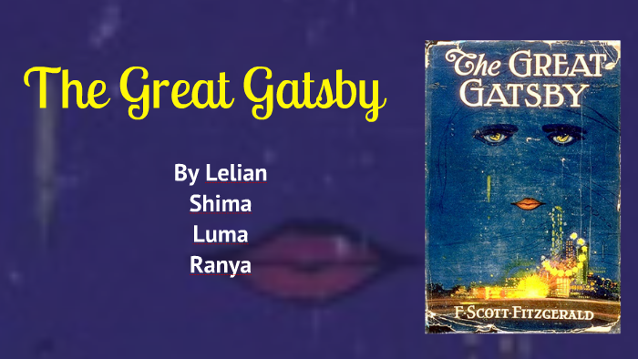 The Great Gatsby Presentation by lelian alfons on Prezi