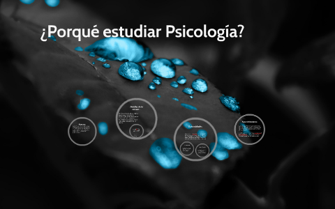 ¿Porqué Estudiar Psicología? By Cristian Arias On Prezi