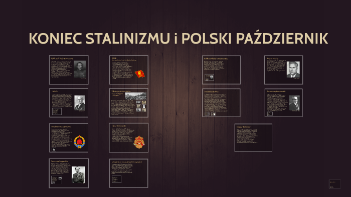 KONIEC STALINIZMU i POLSKI PAŹDZIERNIK by Ada Iwanicka on Prezi