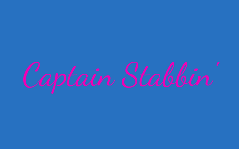 Captin Stabin