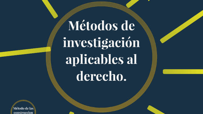 Métodos De Investigación Aplicables Al Derecho Tarea By Oscar Martinez On Prezi 4140