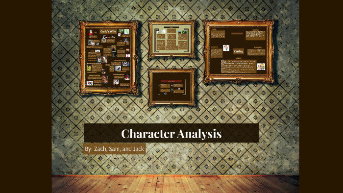 Character Analysis by zach rosa on Prezi