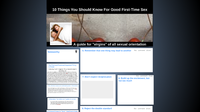 10 Things You Should Know For Good First-Time Sex by Juliet McGee on Prezi