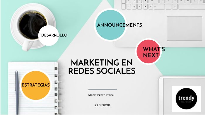 ESTRATEGIAS DE MARKETING PARA REDES SOCIALES by maria perez on Prezi