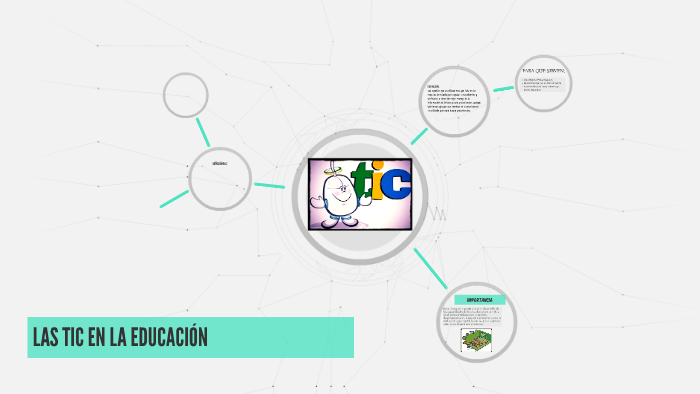 LAS TIC EN LA EDUCACIÓN by nicole estefani hernandez diaz on Prezi
