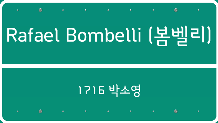Bombelli Rafeel Rafael Bombelli by 소영 박 on Prezi