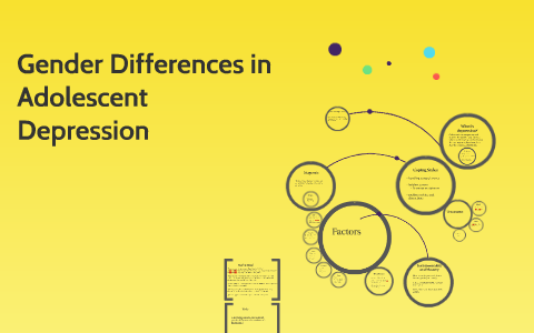 Gender Differences in Adolescent Depression by Alex Meador on Prezi