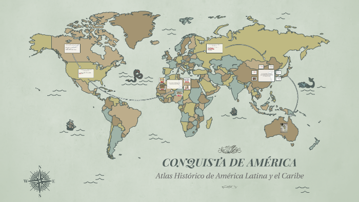 CONQUISTA DE AMÉRICA by Juli Martina on Prezi