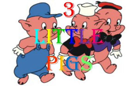 3 Littles Pigs By Austin Castillo