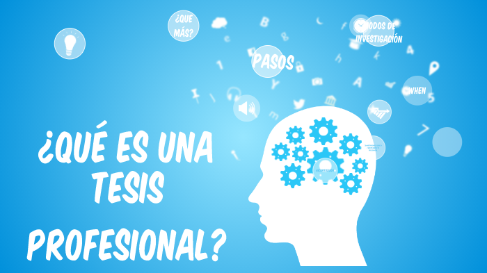 QUE ES UNA TESIS by Emmanuel Rosete on Prezi