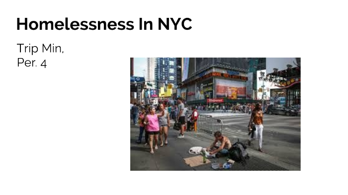 Homelessness in NYC by Kellet Min on Prezi