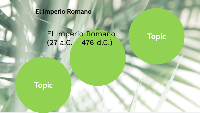 El Imperio Romano by CESAR RANGEL JAEN on Prezi