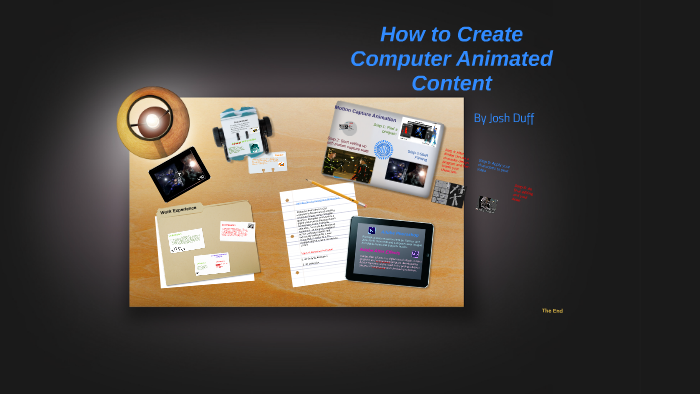 How to Create Computer Animated Content by Josh Duff on Prezi