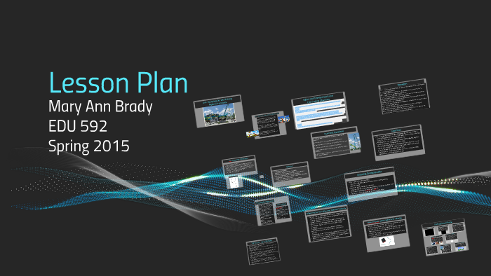 Lesson Plan by MaryAnn Brady on Prezi