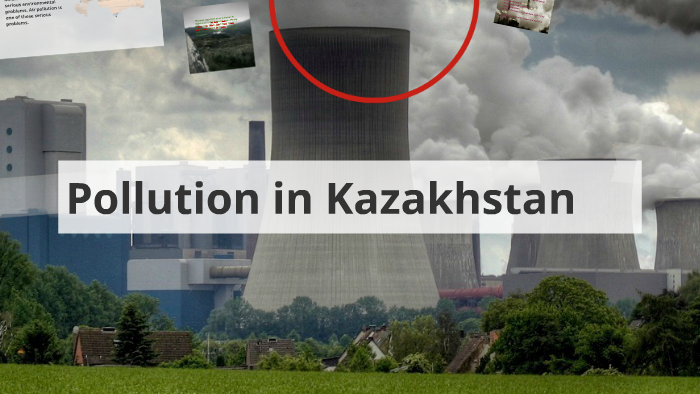 air pollution in kazakhstan essay