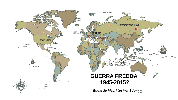 Guerra Fredda By Natale Macri On Prezi