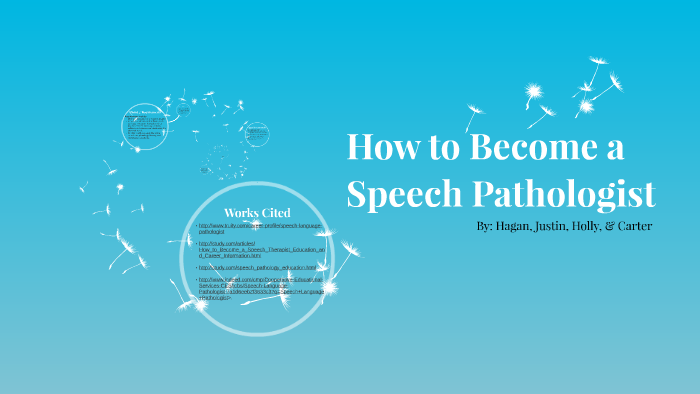 How To Become A Speech Pathologist By Hagan Bownds On Prezi