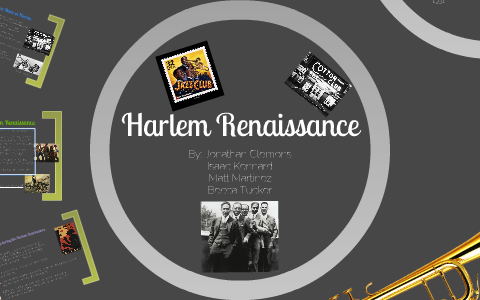 Harlem Renaissance by Matt Martinez on Prezi Next