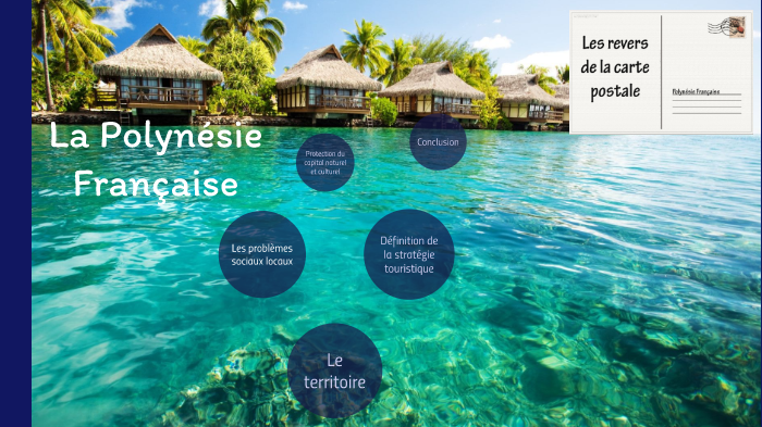 Tahiti Les Revers De La Carte Postale By Vaitiare Morin On Prezi Next