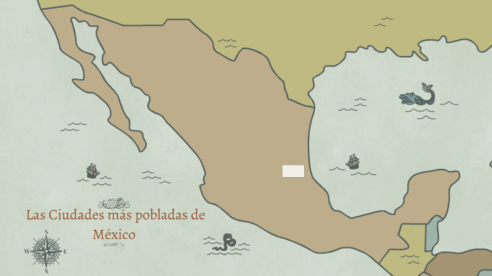 Las Ciudades más pobladas de México by Yazmin Valdez Monroy on Prezi