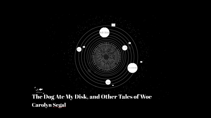 The Dog Ate My Disk, and Other Tales of Woe by Courtney Usher