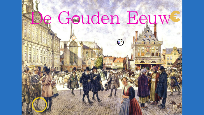 De Goude EEUW by demi vonk on Prezi