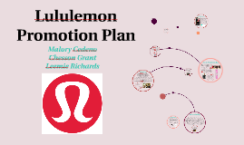 Lululemon Promotion Plan by Chesson Grant
