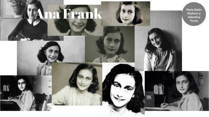 Ana Frank by María Belén Pacheco on Prezi