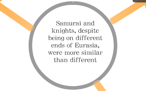 samurai and knights similarities and differences essay