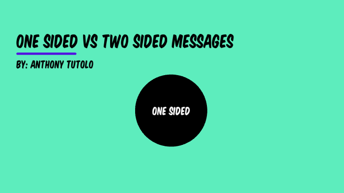 one-sided-v-s-two-sided-messages-by-anthony-tutolo