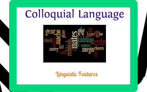 colloquial speech