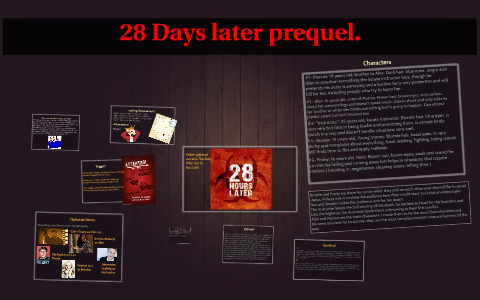 28 Days later prequel. by Maria Newhouse on Prezi