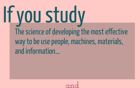 Industrial Engineering by Georgeanne Paris on Prezi