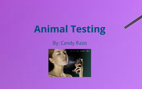animal testing speech by Candy Razo on Prezi
