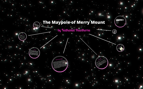 Реферат: The MayPole At Merry Mount Essay Research