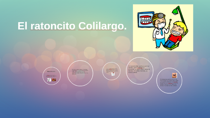 Coligardo Raton El ratoncito Colilargo. by Andrea Aranda on Prezi