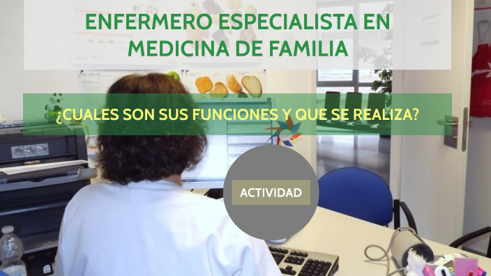 Enfermera Especialista En Medicina De Familia prezi.com